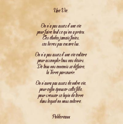 Le poème en image: Une Vie.