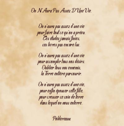 Le poème en image: On N’aura Pas Assez D’une Vie.
