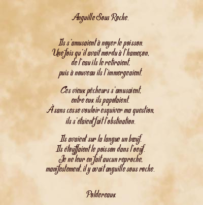 Le poème en image: Anguille Sous Roche.