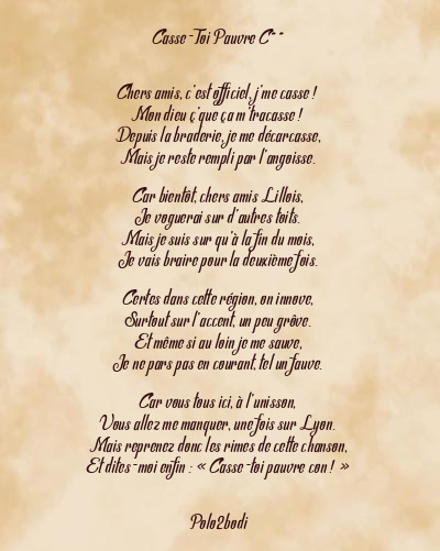 Le poème en image: Casse-Toi Pauvre C