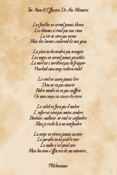 Le poème en image: Ton Nom S’effacera De Am Mémoire
