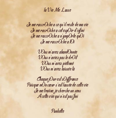 Le poème en image: La Vie Me Lasse