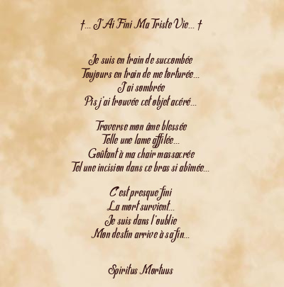 Le poème en image: †… J’ai Fini Ma Triste Vie… †