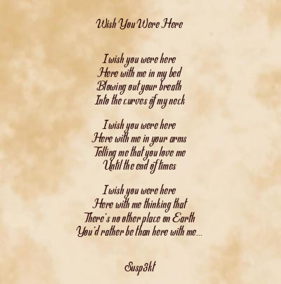 Le poème en image: Wish You Were Here