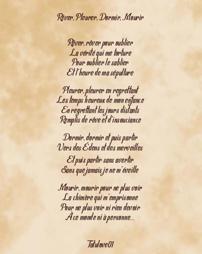 Le poème en image: Rêver, Pleurer, Dormir, Mourir