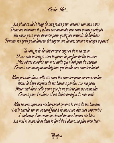 Le poème en image: … Coule-Moi…