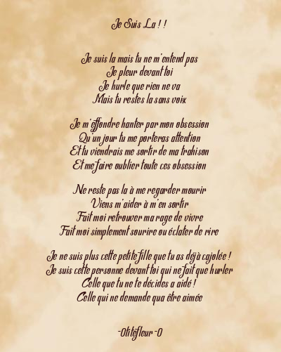 Le poème en image: Je Suis La ! !