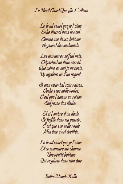 Le poème en image: Le Bruit Court Que Je L’aime