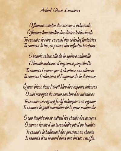 Le poème en image: Ardent, Glacé, Lumineux