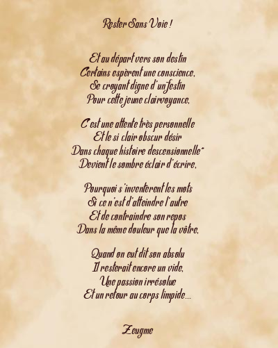 Le poème en image: Rester Sans Voie !