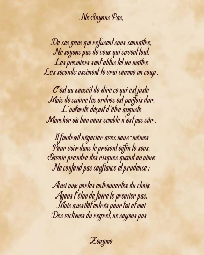 Le poème en image: Ne Soyons Pas,