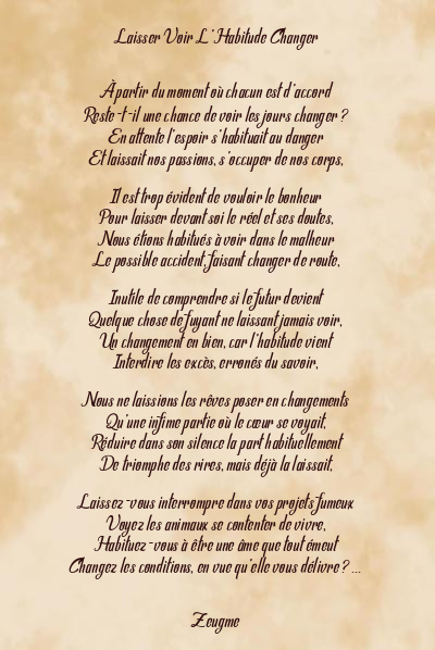 Le poème en image: Laisser Voir L’habitude Changer